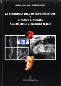 copertina di La chirurgia dell' ottavo inferiore e il nervo linguale - Aspetti clinici e medicina ...