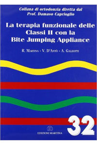 copertina di La terapia funzionale delle classi II con la Bite Jumping Appliance