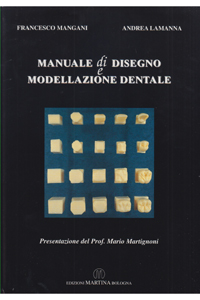 copertina di Manuale di disegno e modellazione dentale ( corredato da lucidi )