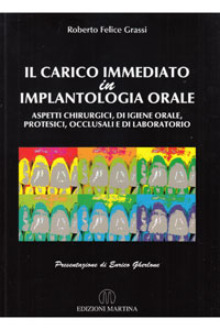 copertina di Il carico immediato in implantologia orale - Aspetti chirurgici, di igiene orale, ...