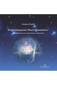 copertina di Programmazione Neuro Quantistica per migliorare la tua vita personale e professionale