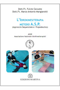 copertina di L' idrokinesiterapia Metodo A.S.P. ( Approccio Sequenziale e Propedeutico )