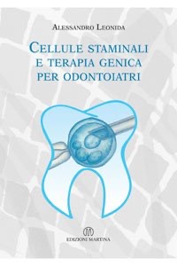 copertina di Cellule staminali e terapia genica per odontoiatri