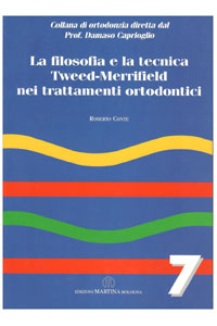 copertina di La filosofia e la tecnica Tweed - Merrifield nei trattamenti ortodontici