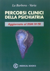 copertina di Percorsi clinici della psichiatria - aggiornamento al DSM IV-TR
