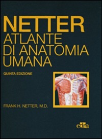 copertina di Netter - Atlante di Anatomia Umana ( Edizione 2014 rilegata ) Formato Deluxe con ...