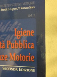 copertina di Igiene e sanita' pubblica nelle scienze motorie ( Ottime condizioni - D' Occasione ...