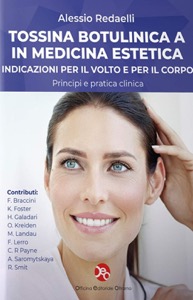 copertina di Tossina Botulinica A in medicina estetica - Indicazioni per il volto e per il corpo ...