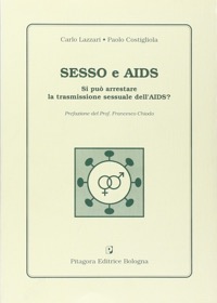 copertina di Sesso e AIDS - Si puo' arrestare la trasmissione sessuale dell' AIDS ?
