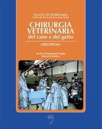 copertina di Chirurgia Veterinaria del Cane e del Gatto - Ortopedia