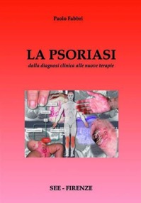 copertina di La psoriasi - Dalla diagnosi clinica alle nuove terapie