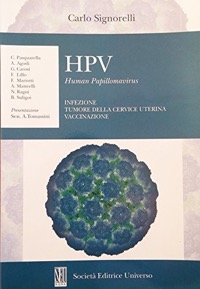 copertina di HPV - Human Papillomavirus - Infezione tumore della cervice uterina vaccinazione ...