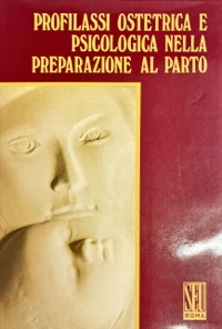 copertina di Profilassi ostetrica e psicologica nella preparazione al parto
