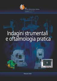 copertina di Indagini strumentali e oftalmologia pratica - Rapporto SOI 2009
