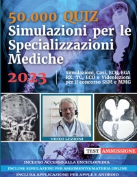 copertina di 50000 Quiz 2023 : Simulazioni per le Specializzazioni Mediche . Simulazioni , Casi ...
