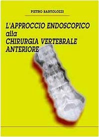 copertina di L' approccio endoscopico alla chirurgia vertebrale anteriore