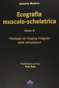 copertina di Ecografia muscolo - scheletrica - Patologia ed imaging integrato delle articolazioni