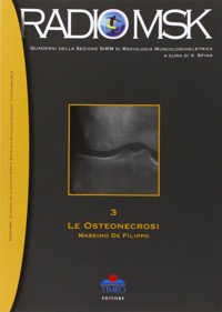copertina di Le Osteonecrosi - Volume 3 - Collana Radio MSK