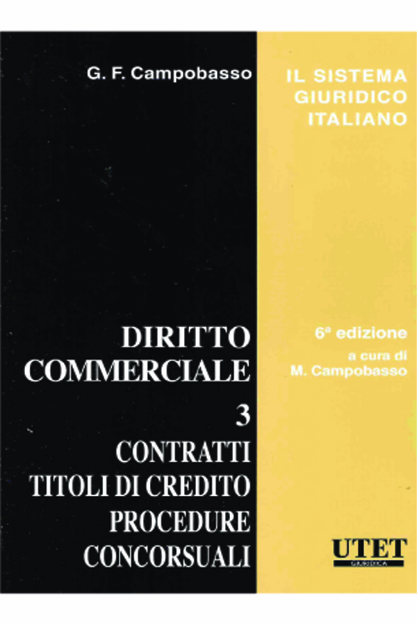 Campobasso Diritto commerciale: 3 Contratti - Titoli di credito - Procedure  Concorsuali Utet Libreria
